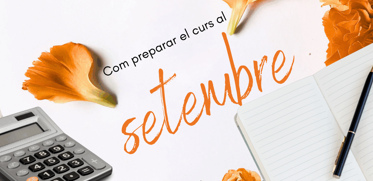 preparar el curs al setembre