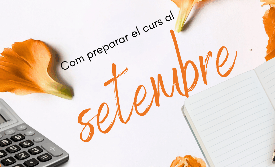 preparar el curs al setembre